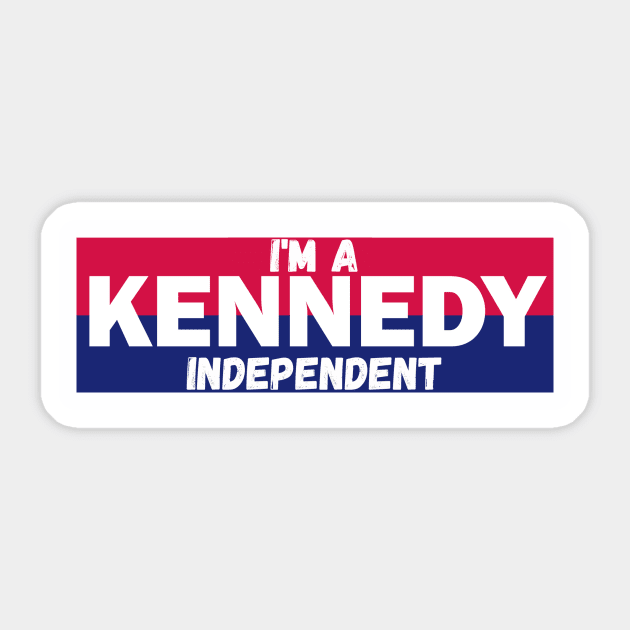 I'm a Kennedy independent Sticker by RFKMERCH